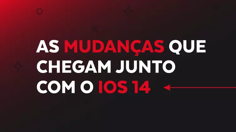 As MUDANÇAS que chegam junto com o IOS 14