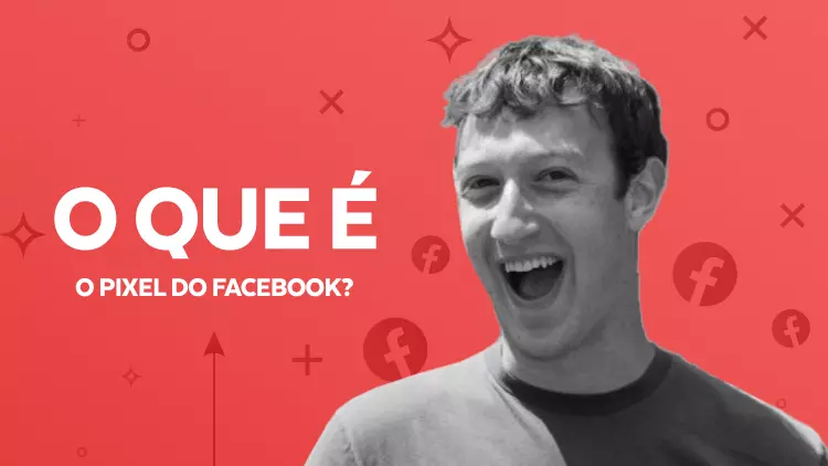 Você sabe o que é o PIXEL DO FACEBOOK?